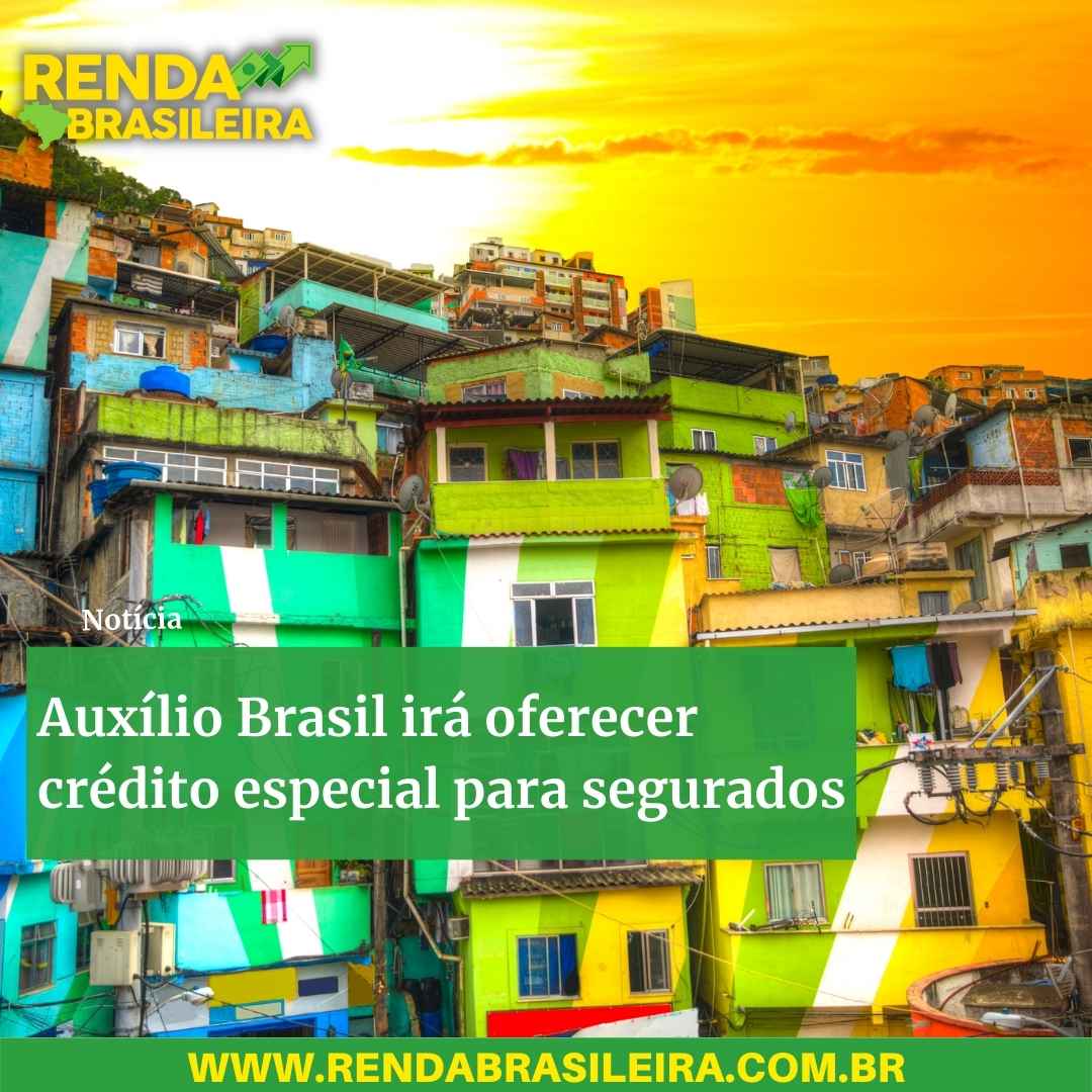 Auxílio Brasil irá oferecer crédito especial para segurados