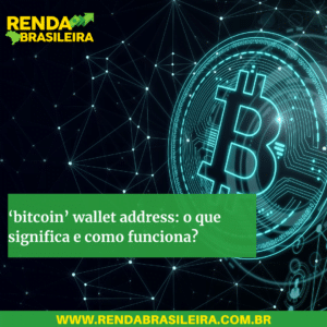 ‘bitcoin’ wallet address: o que significa e como funciona?,‘bitcoin’ wallet address,bitcoin wallet address binance,bitcoin wallet address create,bitcoin wallet address check