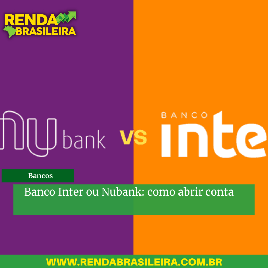 SE SEU NOME NAO FOR CRISTIAN NAO USE 24 1 Nubank ou Inter - Qual o melhor banco Nubank ou cartão Inter e suas vantagens?