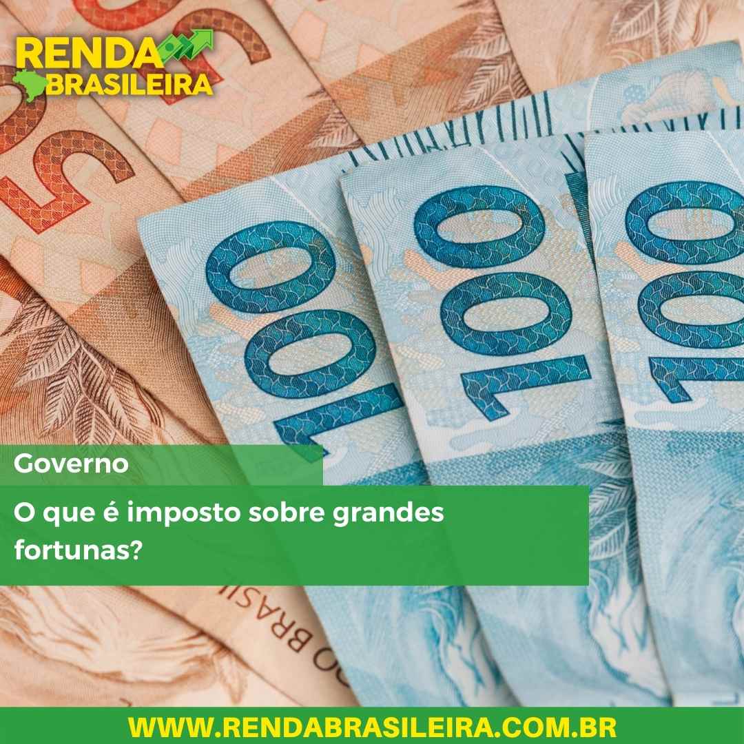 Como vai funcionar o Imposto sobre grandes fortunas (2)