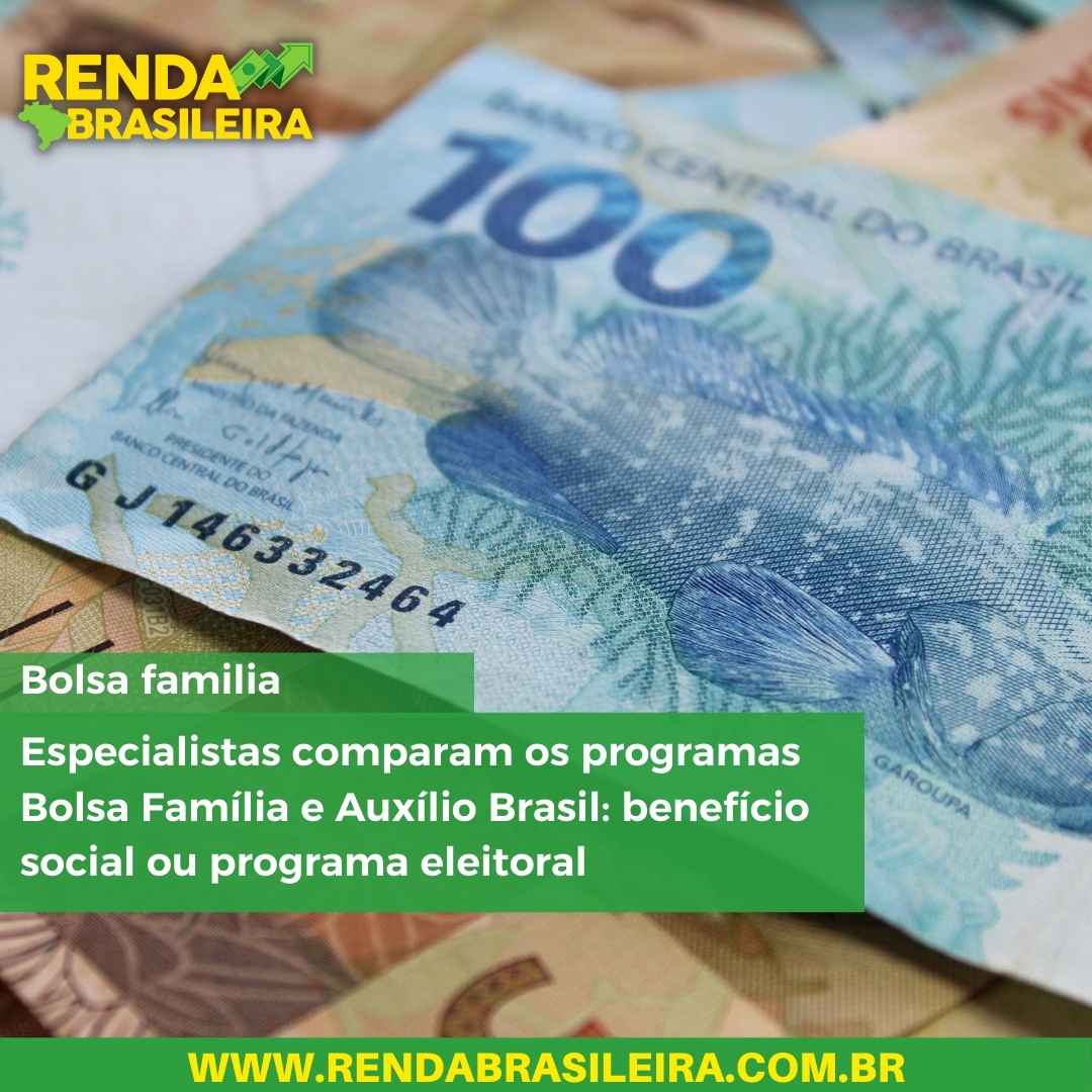 Especialistas comparam os programas Bolsa Família e Auxílio Brasil benefício social ou programa eleitoral (1)