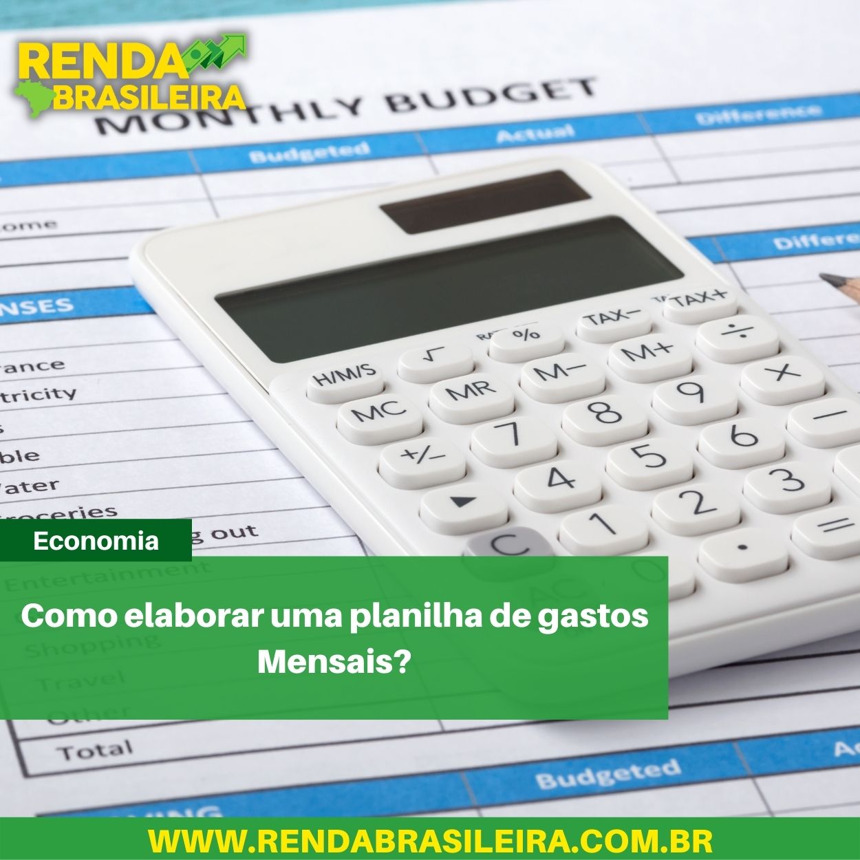 Como elaborar uma planilha de gastos Mensais?