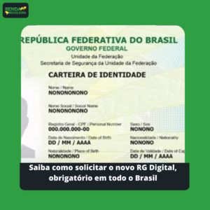 Saiba como solicitar o novo RG Digital, obrigatório em todo o Brasil