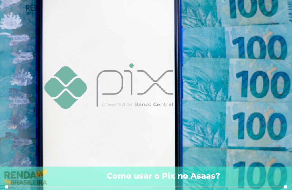 Como usar o Pix no Asaas?