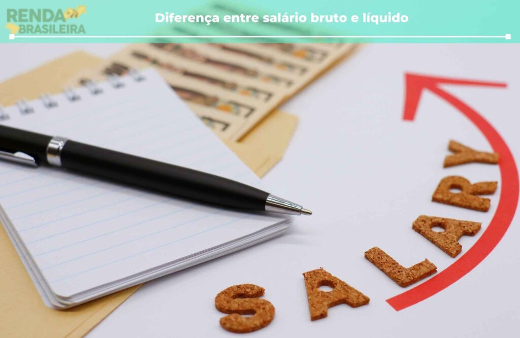 Diferença entre salário bruto e líquido