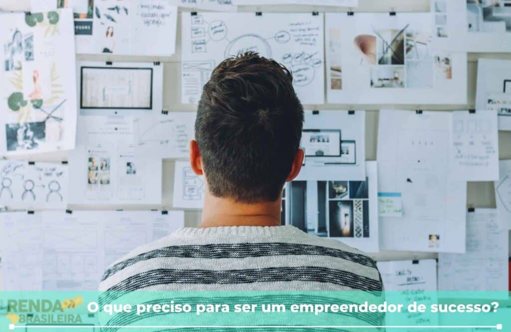 O que preciso para ser um empreendedor de sucesso?