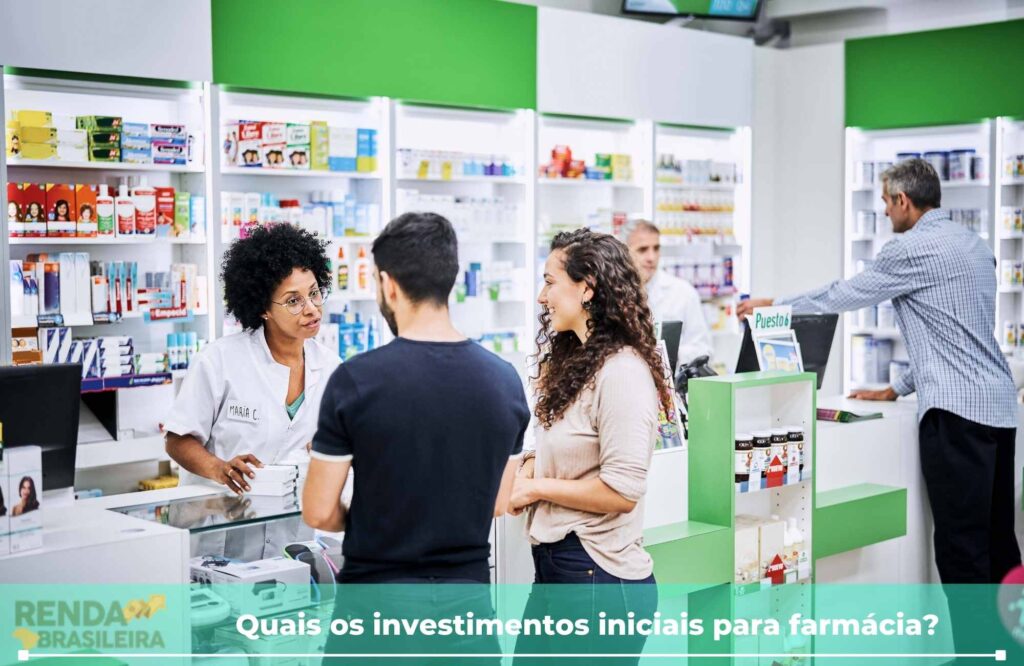 Quais os investimentos iniciais para farmácia?