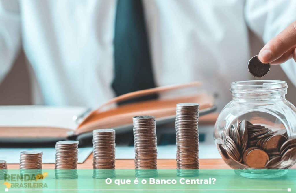 O que é o Banco Central?
