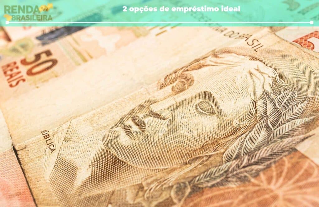 2 opções de empréstimo ideal