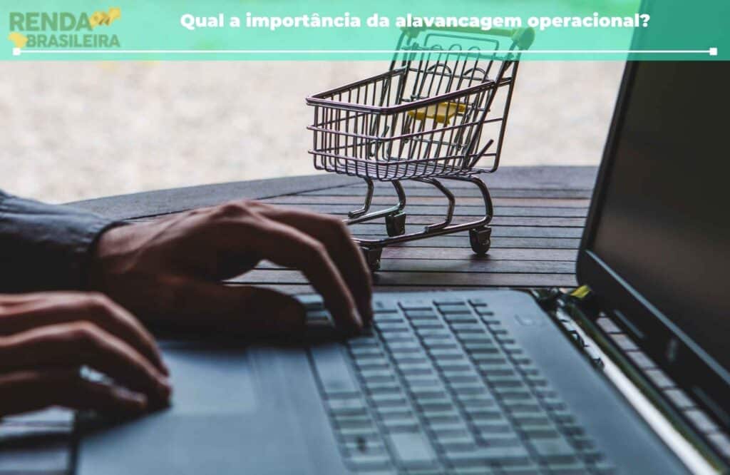 qual a importância da alavancagem operacional