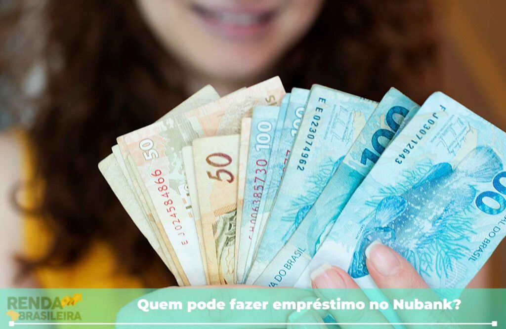 Quem pode fazer empréstimo no Nubank?