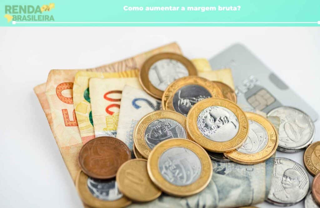 como aumentar a margem bruta