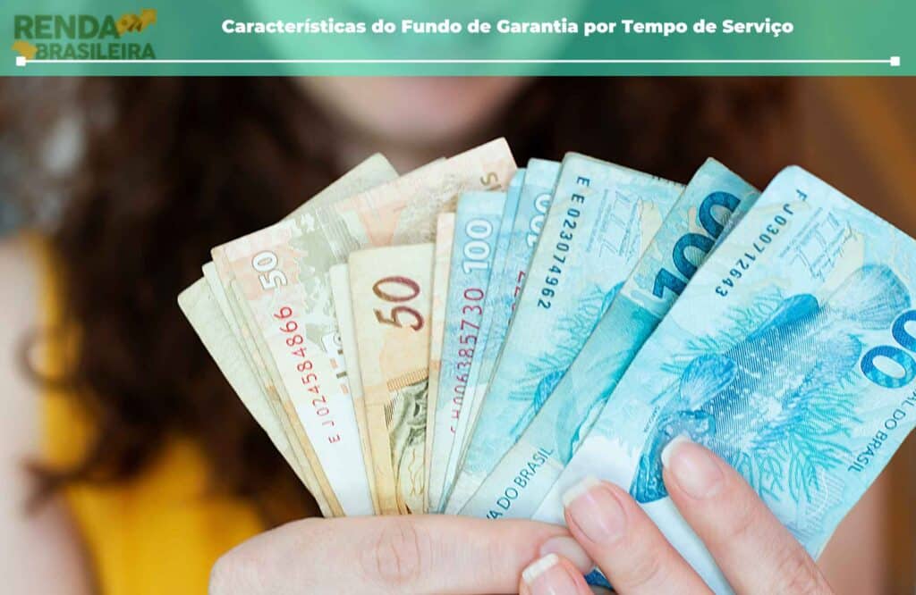 Características do Fundo de Garantia por Tempo de Serviço