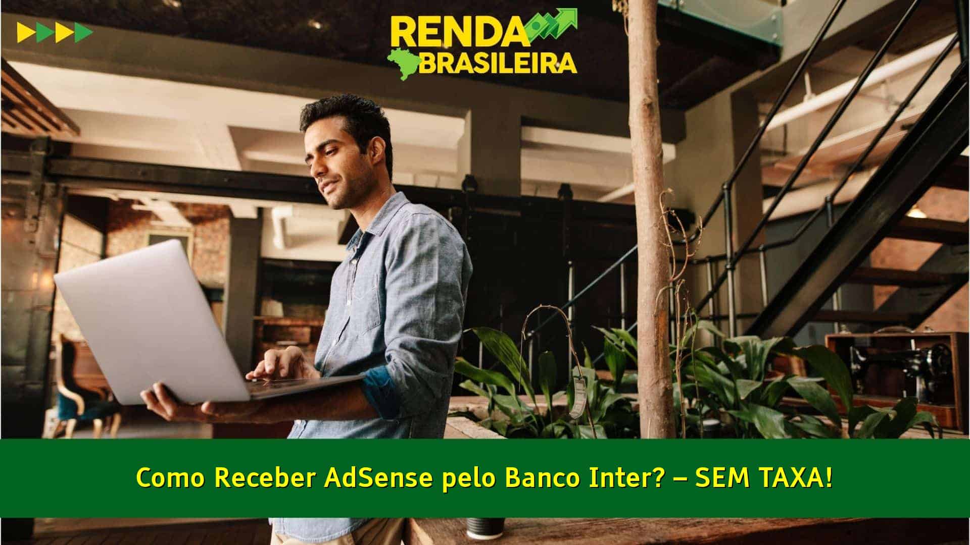 Como Receber AdSense pelo Banco Inter? – SEM TAXA!